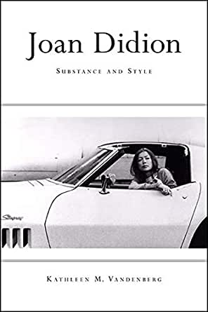 Joan Didion: Substance and Style book cover