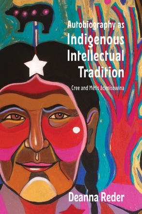 Autobiography as Indigenous Intellectual Tradition book cover